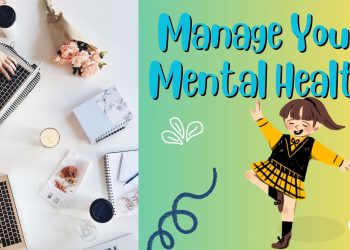 Tips for Managing Your Mental Health as a Student