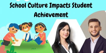 How School Culture Impacts Student Achievement