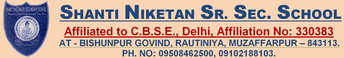 Shanti Niketan Senior Secondary School, Bishunpur