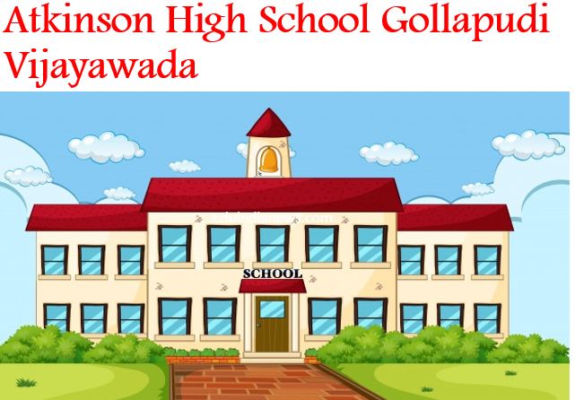 Atkinson High School, Vijayawada