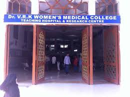 Dr VRK Women’s Medical College