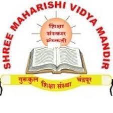 Shree Maharishi Vidya Mandir, Chandrapur