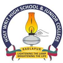 Holy Writ High School & Junior College, Badlapur