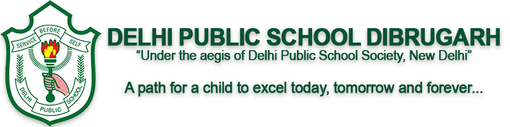 DELHI PUBLIC SCHOOL  DIBRUGARH