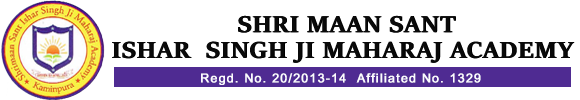 Shri Maan Sant Ishar Singh Ji Maharaj Academy