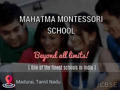 Mahatma Montessori School, Madurai